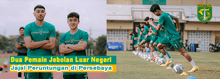 Dua Pemain Jebolan Luar Negeri Jajal Peruntungan di Persebaya